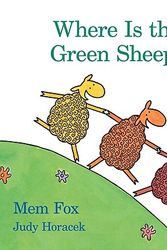 Cover Art for 9780547328560, Where Is the Green Sheep? by Mem Fox