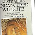 Cover Art for 9780867773507, AUSTRALIA'S ENDANGERED WILDLIFE by Neil Hermes