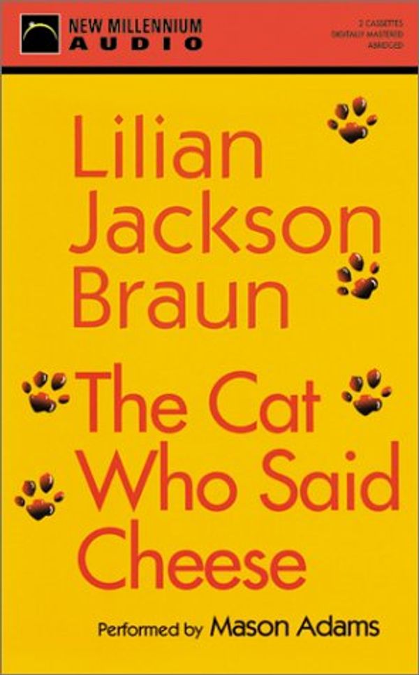 Cover Art for 9781590071755, The Cat Who Said Cheese by Braun, Lilian Jackson