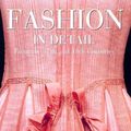 Cover Art for 9780847821518, Fashion in Detail by Avril Hart, Susan North