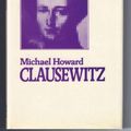 Cover Art for 9780192876089, Clausewitz by Michael Howard