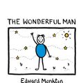 Cover Art for 9780007454068, The Wonderful Man by Edward Monkton