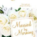 Cover Art for 9781491524701, Married by Morning (Hathaway) by Lisa Kleypas