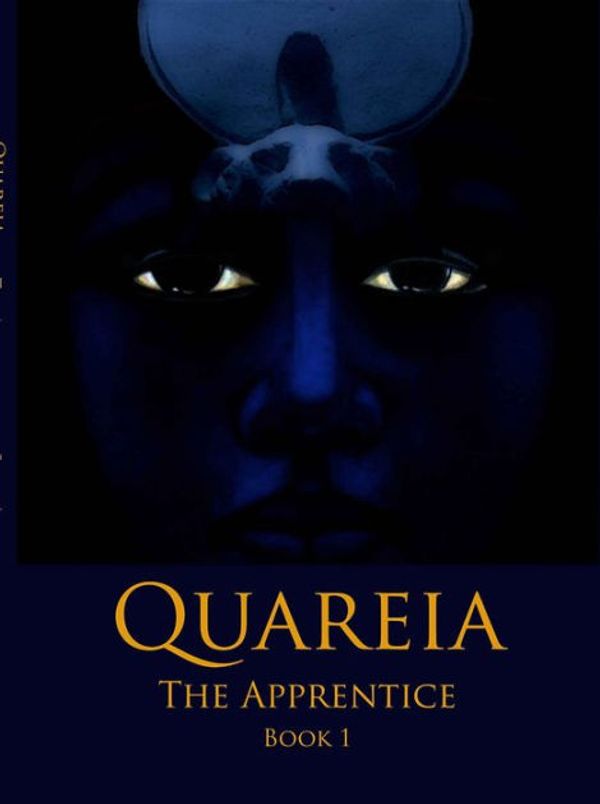 Cover Art for 9780993348006, Quareia - The ApprenticeBook one by Josephine McCarthy