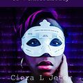 Cover Art for B08KWV9JCG, The Unmasking: Unlocking the Power of Vulnerability by Ciera Jeter