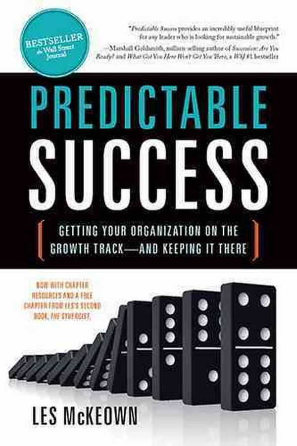 Cover Art for 9781626340763, Predictable Success by Les McKeown