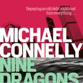 Cover Art for 9781742698021, Nine Dragons by Michael Connelly