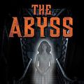 Cover Art for B07JL4Z8MJ, The Abyss by Steve Vance