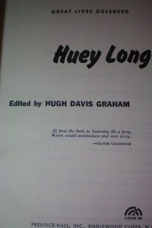 Cover Art for 9780134446127, Huey Long (Great Lives Observed) by Hugh Davis Graham