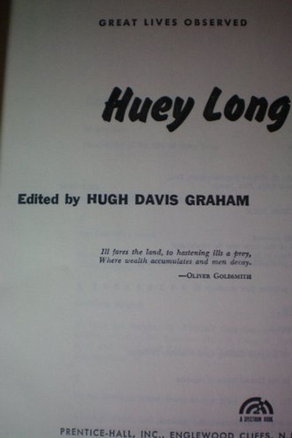 Cover Art for 9780134446127, Huey Long (Great Lives Observed) by Hugh Davis Graham