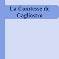 Cover Art for B07B8S7PND, La Comtesse de Cagliostro by Maurice Leblanc