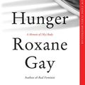 Cover Art for 9780062362605, Hunger by Roxane Gay