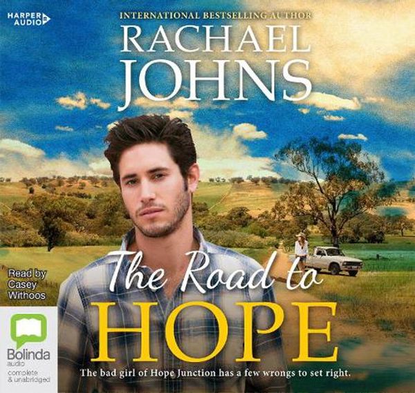 Cover Art for 9781460785485, The Road To Hope by Rachael Johns