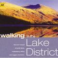 Cover Art for 9780749548490, AA Walking in the Lake District (AA Walking in Series) by AA