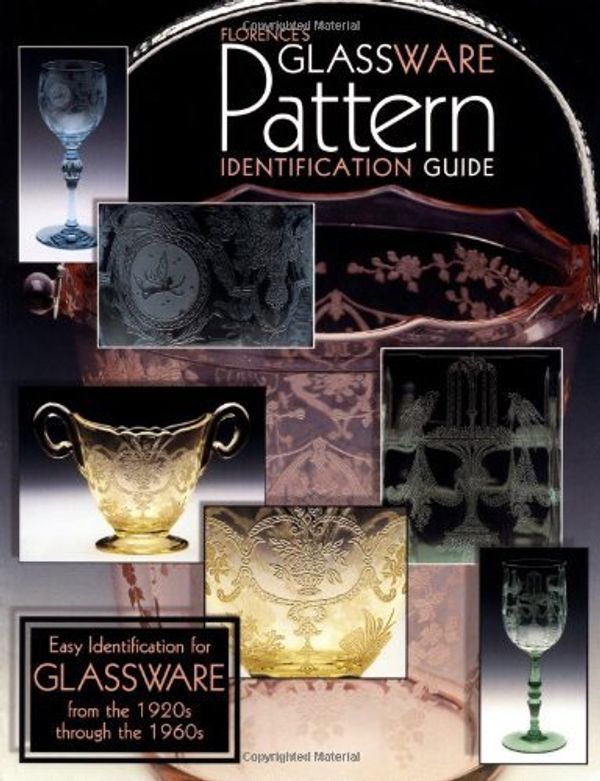 Cover Art for 9781574320459, Florence's Glassware Pattern Identification Guide by Gene Florence