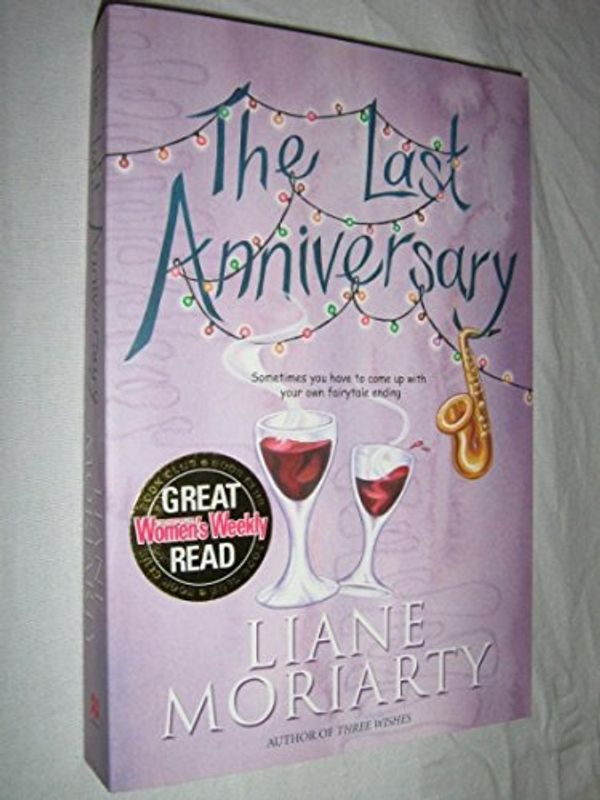 Cover Art for 9781405036849, The Last Anniversary by Liane Moriarty