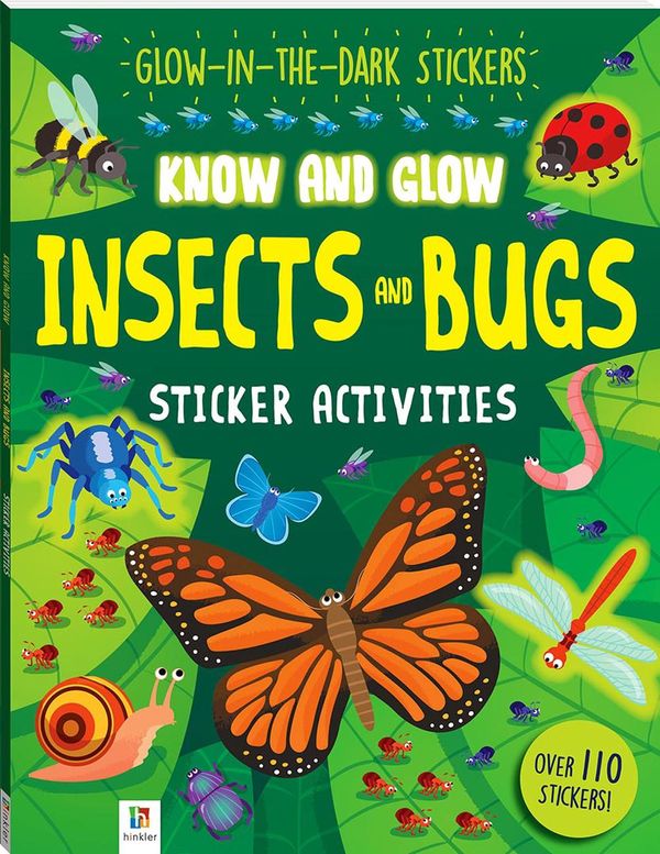 Cover Art for 9781488936593, Know and Glow: Insects and Bugs by Hinkler Books Hinkler Books
