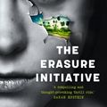 Cover Art for 9781760525057, The Erasure Initiative by Lili Wilkinson