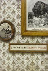 Cover Art for 9788864112817, Butcher's Crossing by John Edward Williams
