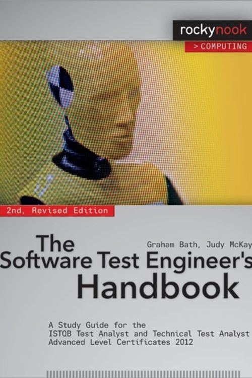 Cover Art for 9781937538446, The Software Test Engineer's Handbook by Graham Bath