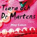 Cover Art for 9789129674385, Tiara och Dr. Martens by Meg Cabot