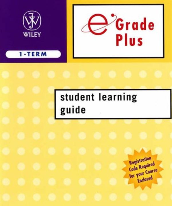 Cover Art for 9780471468875, Egrade Plus 1semester Student Learning Guide T/a Cutnell 6e and Halliday 7e by I Wiley & Sons