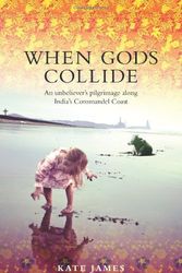Cover Art for 9781742701189, When Gods Collide by Kate James