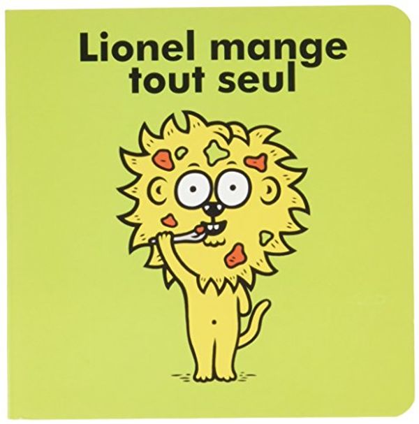 Cover Art for 9782330062637, Lionel : Lionel mange tout seul by Veille Eric