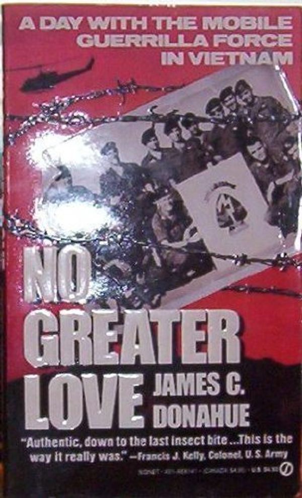 Cover Art for 9780451161413, Donahue James C. : No Greater Love by James C. Donahue