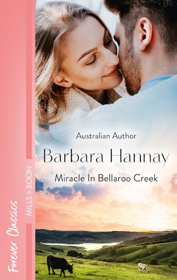 Cover Art for 9781743643266, Miracle In Bellaroo Creek by Barbara Hannay