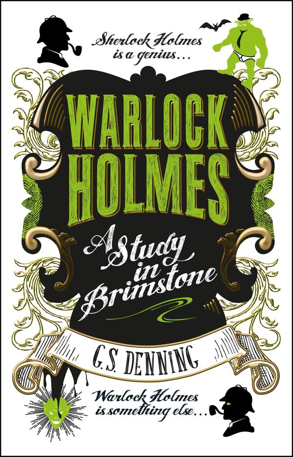 Cover Art for 9781783299720, Warlock Holmes: A Study in Brimstone by G.S. Denning