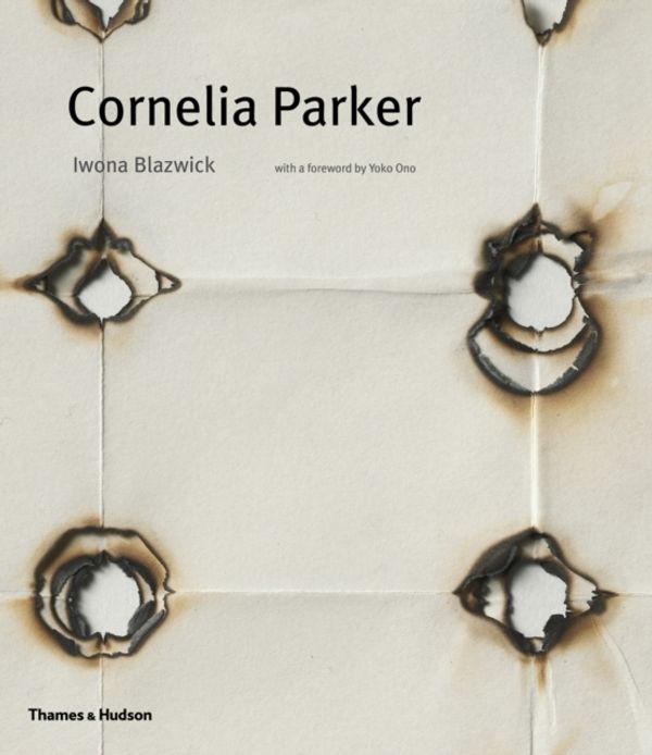 Cover Art for 9780500291092, Cornelia Parker by Cornelia Parker