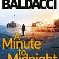Cover Art for 9781509874477, A Minute to Midnight by David Baldacci