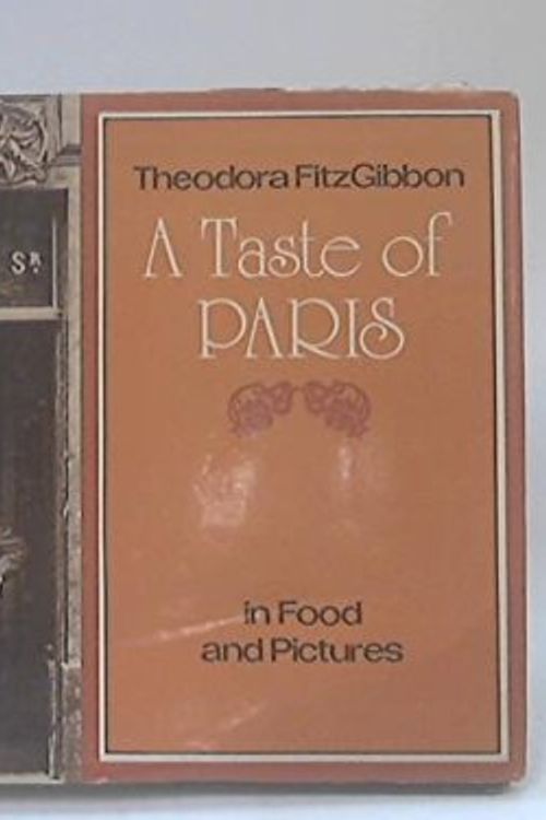 Cover Art for 9780395193938, TASTE OF PARIS by THEODORA FITZGIBBON