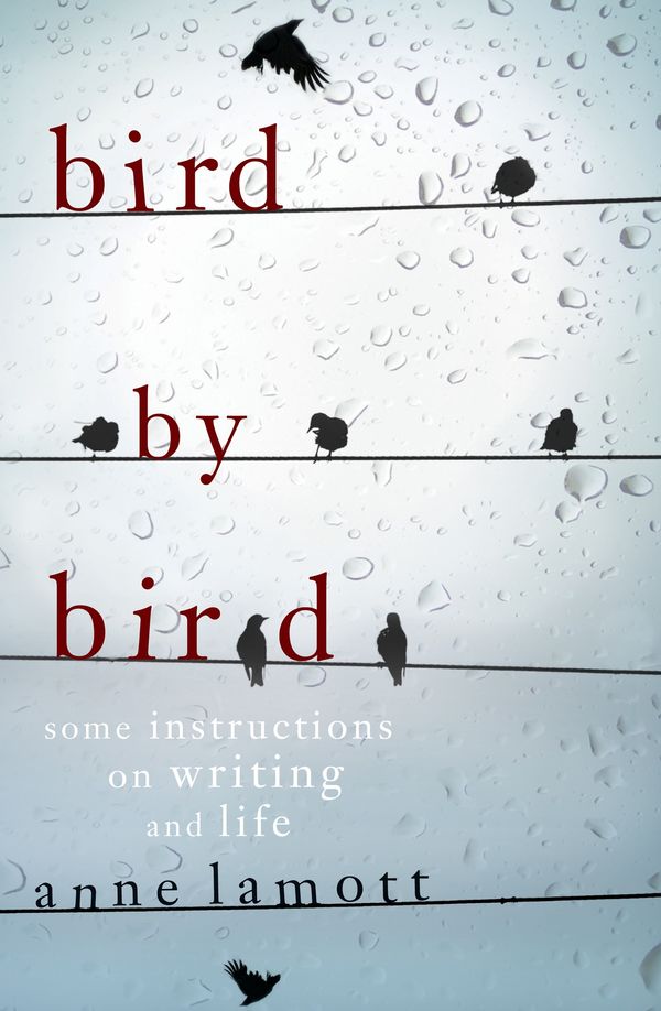 Cover Art for 9781921372476, Bird By Bird: Some Instructions on Writing and Life by Anne Lamott