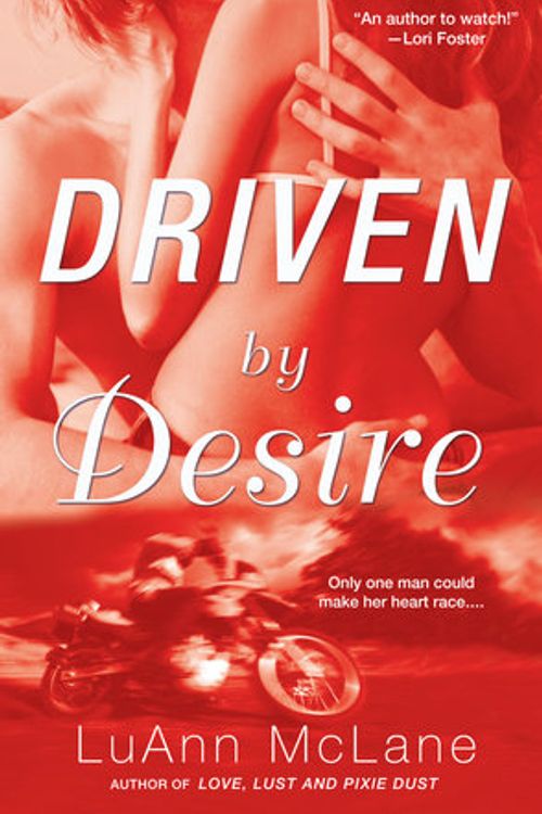 Cover Art for 9780451225047, Driven By Desire by LuAnn McLane