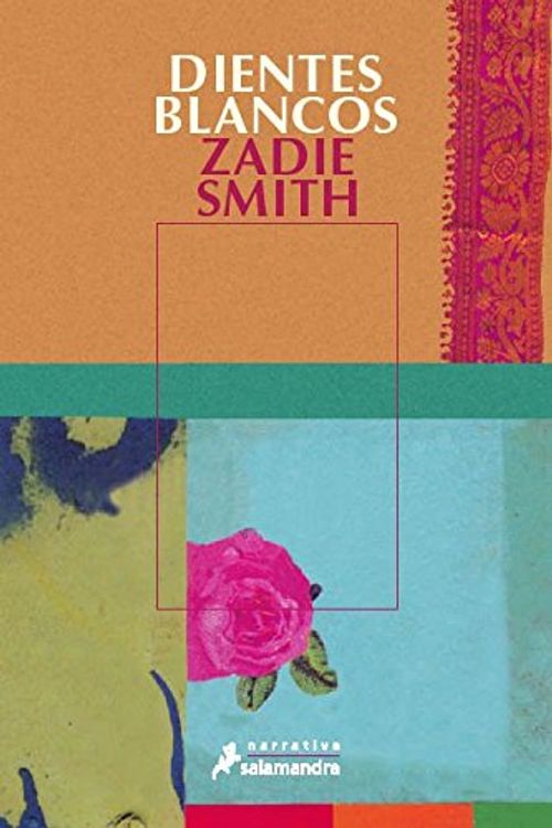 Cover Art for 9788478886869, Dientes Blancos / White Teeth (Spanish Edition) by Zadie Smith