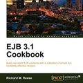 Cover Art for 9781849682381, EJB 3.1 Cookbook by M. Reese, Richard
