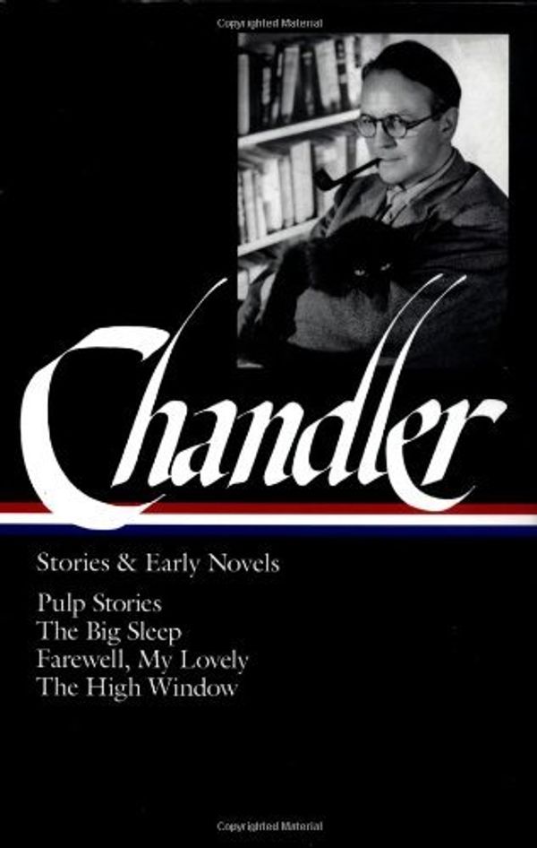 Cover Art for B01FKRK6XI, Raymond Chandler: Stories and Early Novels: Pulp Stories / The Big Sleep / Farewell, My Lovely / The High Window (Library of America) - October, 1995 by Raymond Chandler