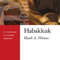 Cover Art for 9781467450669, Habakkuk by Heath A. Thomas