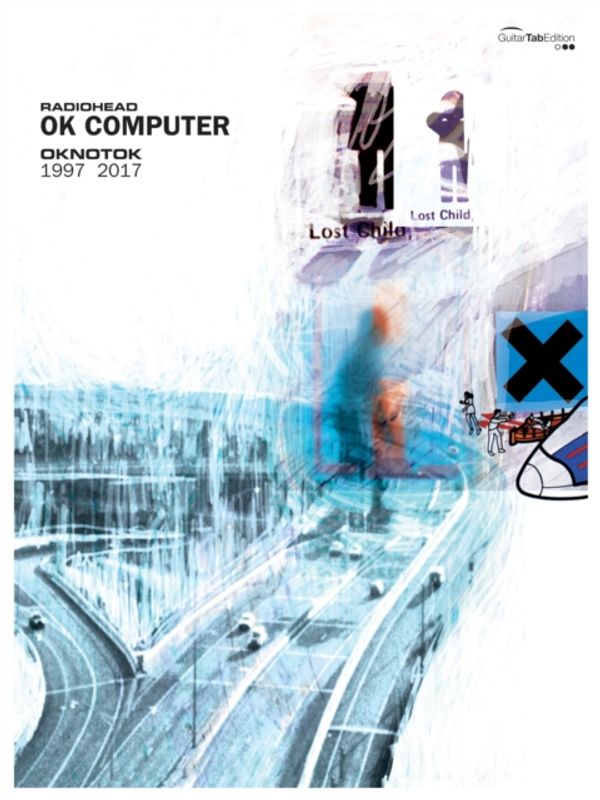 Cover Art for 9780571540365, OK Computer OKNOTOK 1997 2017 by "Radiohead"