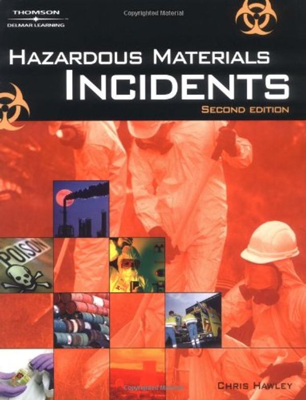 Cover Art for 9781401857585, Hazardous Materials Incidents, 2nd Edition by Christopher David Hawley