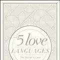 Cover Art for 9780802412713, The 5 Love Languages: The Secret to Love That Lasts by Gary Chapman