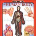 Cover Art for 9781571457899, Uncover the Human Body by Luann Columbo