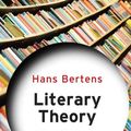 Cover Art for 9780415538077, Literary Theory: The Basics by Hans Bertens
