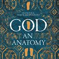 Cover Art for B095DKNF42, God: An Anatomy by Francesca Stavrakopoulou