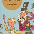 Cover Art for 9788482643076, Charlie i la fàbrica de xocolata by Roald Dahl