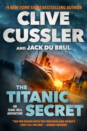 Cover Art for 9780593085721, The Titanic Secret by Clive Cussler, Du Brul, Jack
