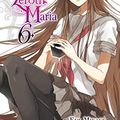 Cover Art for B07J54TMCP, The Empty Box and Zeroth Maria, Vol. 6 (light novel) by Eiji Mikage