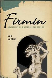 Cover Art for 9781566891813, Firmin by Sam Savage